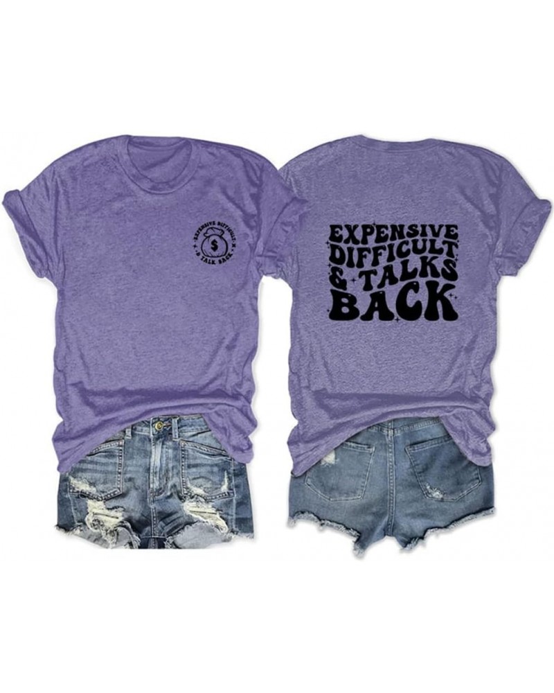 Expensive Difficult and Talks Back T-Shirt Funny Mom Life Grphic Shirt Women Casual Short Sleeve Tees Purple $9.77 T-Shirts