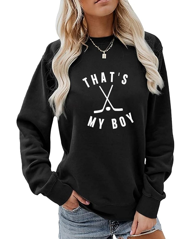 That's My Boy Ice Hockey Sweatshirt, Hockey Mama Shirt Women Casual Crewneck Pullovers Tops Funny Hockey Lover Gifts Black $1...